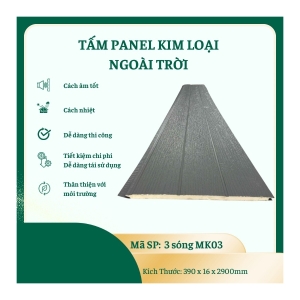 Tấm Panel Kim Loại 3 Sóng Ngoài Trời Tấm Panel Kim Loại 3 Sóng Ngoài Trời