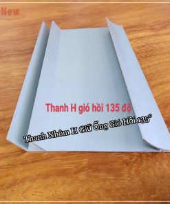 Thanh Nhôm H Giữ Ống Gió Hồi 135°